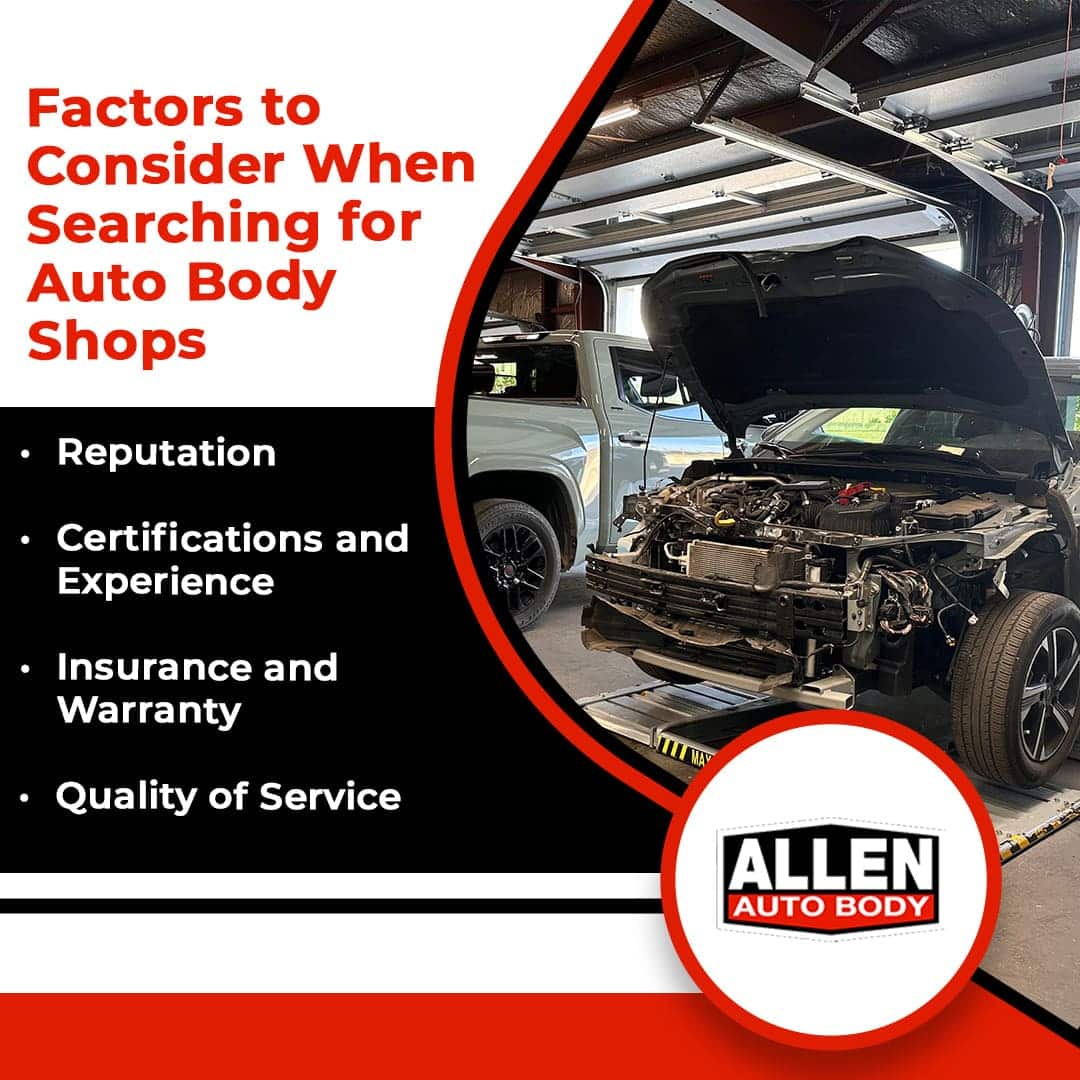 Factors to Consider When Searching for Auto body Shops