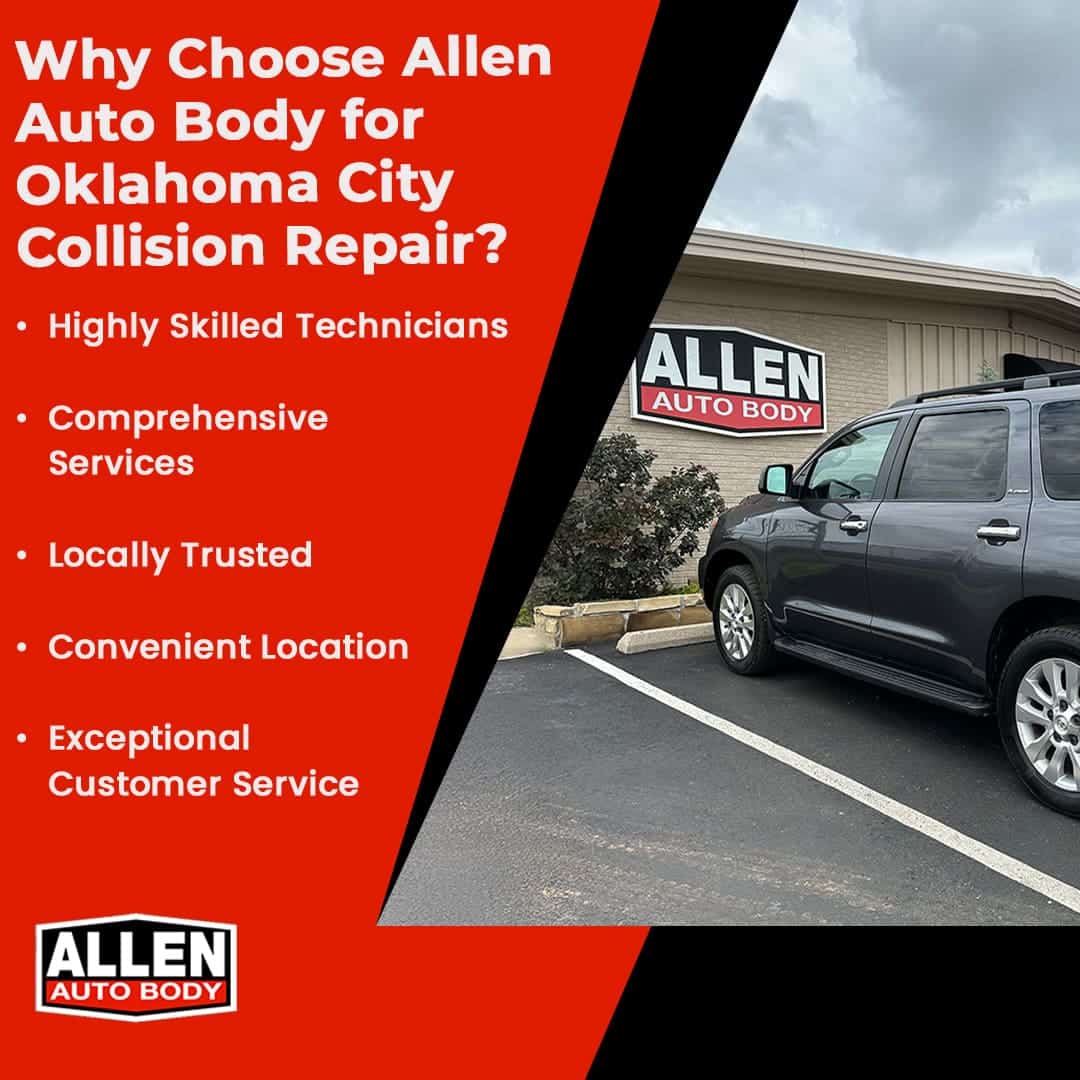 Why choose Allen Auto Body for Oklahoma City Collision Repair