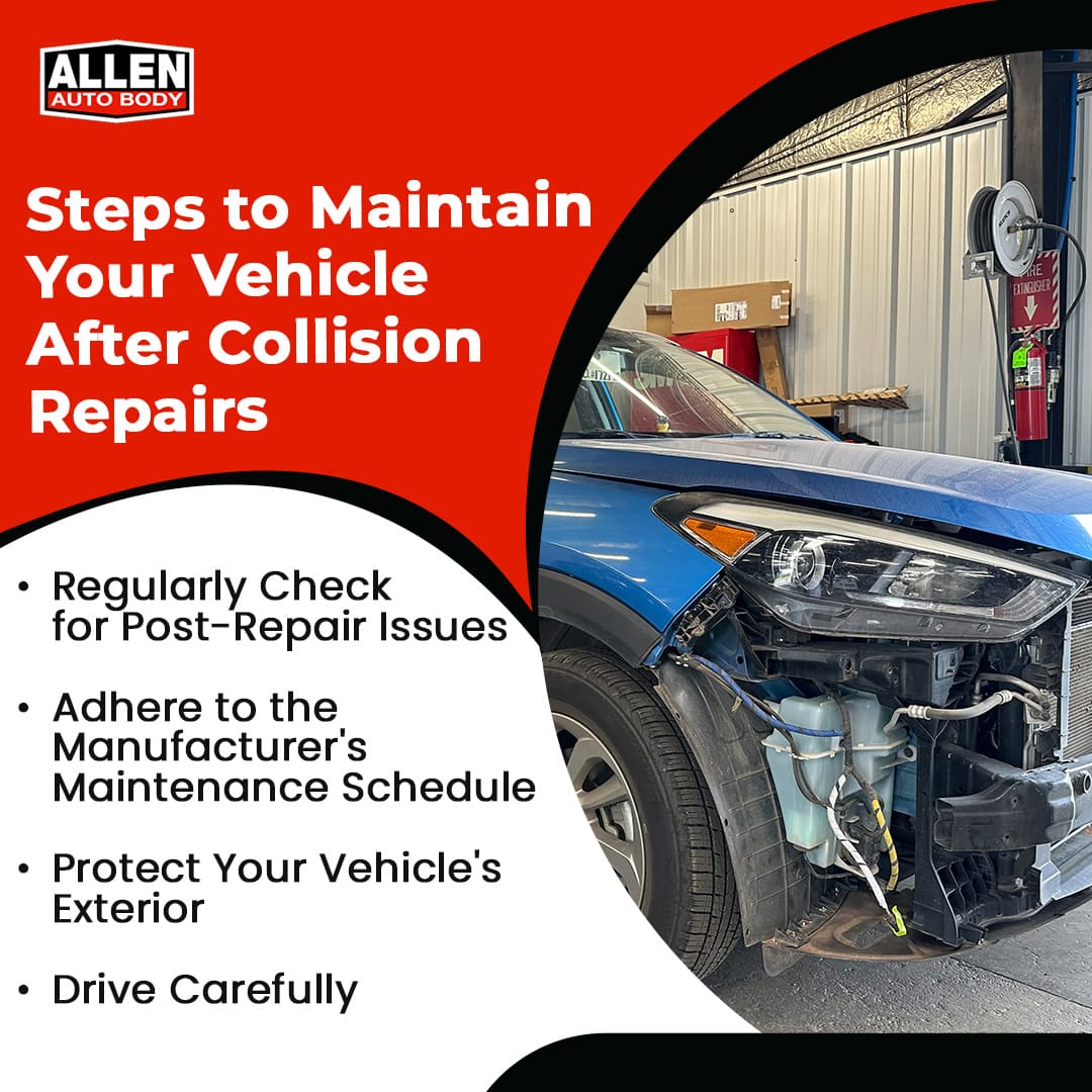 Steps To Maintain Your Vehicle After Collision Repairs